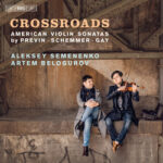 Crossroads - American Violin Sonatas